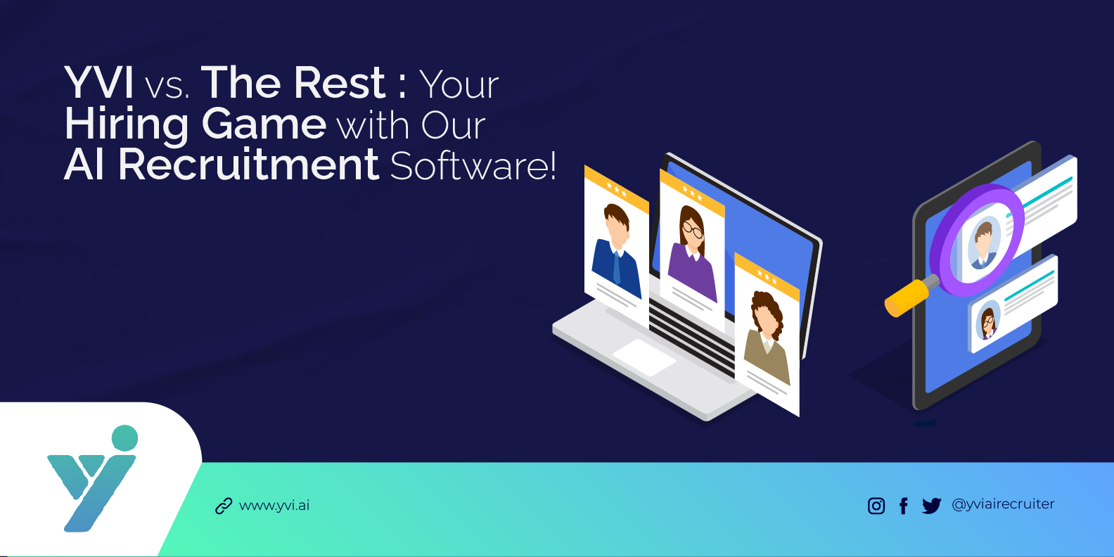 Why Our AI Recruitment Software is the Best Choice for Your Business - YVI